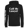 Hoody Call My Lawyer nero